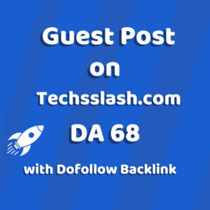 Guest Post on Techsslash.com