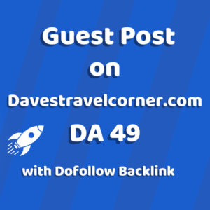 Image of Davestravelcorner.com for guest post product