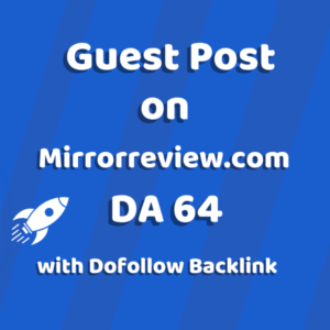 Image of Mirrorreview.com for guest post product
